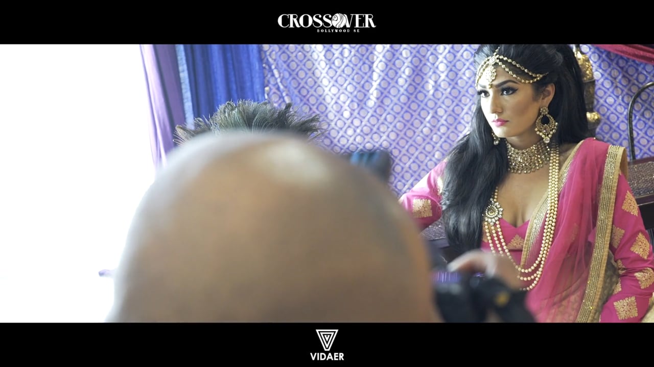 | Crossover Bollywood | New B Chic Collection | Behind The Scene |  Shot & Edited by: Vidaer Studios |