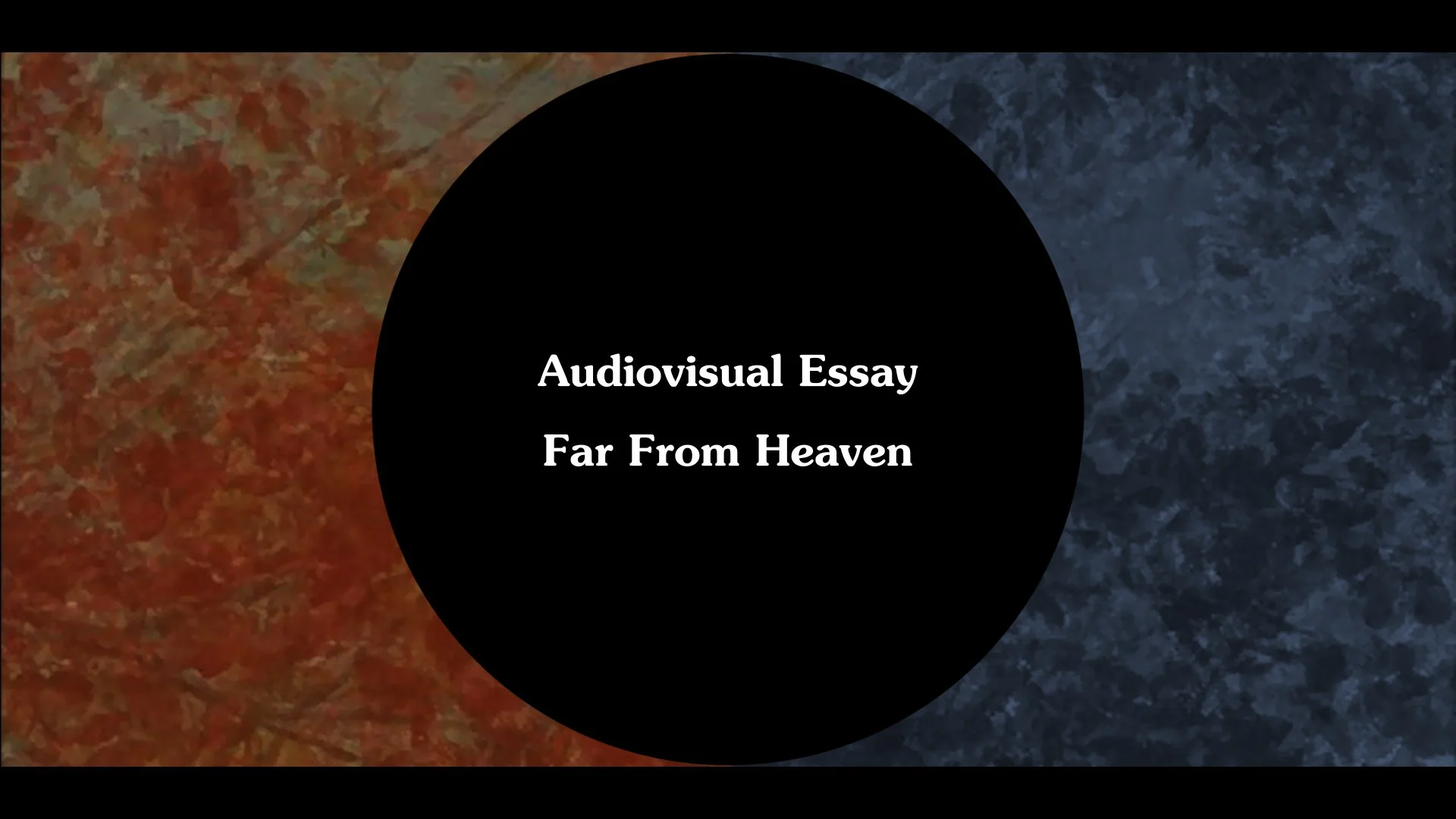 Audiovisual Essay Far From Heaven on Vimeo