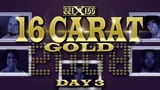 wXw 16 Carat Gold 2008 - Night 3