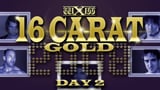 wXw 16 Carat Gold 2008 - Night 2