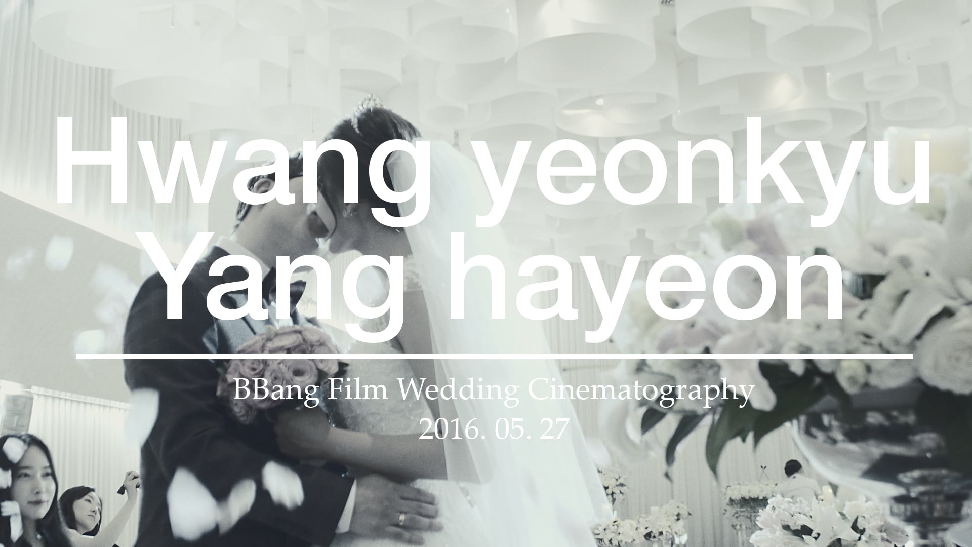 Hwang yeonkyu + Yang hayeon Wedding Highlight