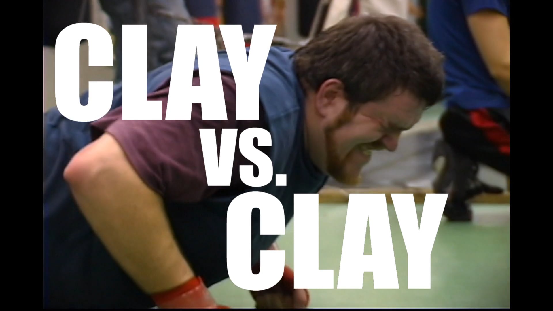 CLAY VS. CLAY | Teaser