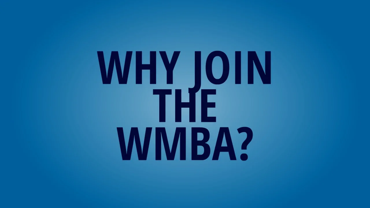 Why Join the WMBA? on Vimeo