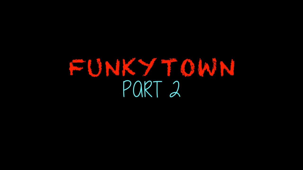 Funkytown - Part 2