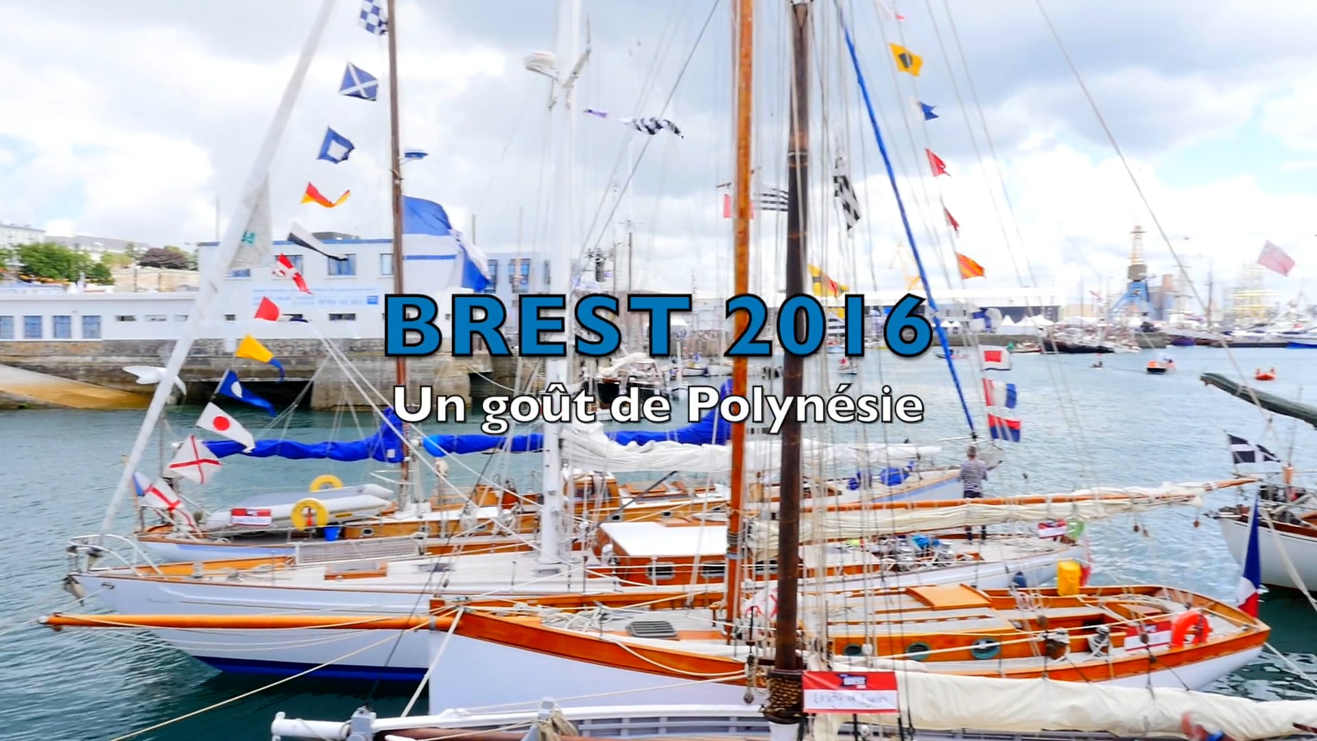 BREST 2016 - Un goût de Polynésie