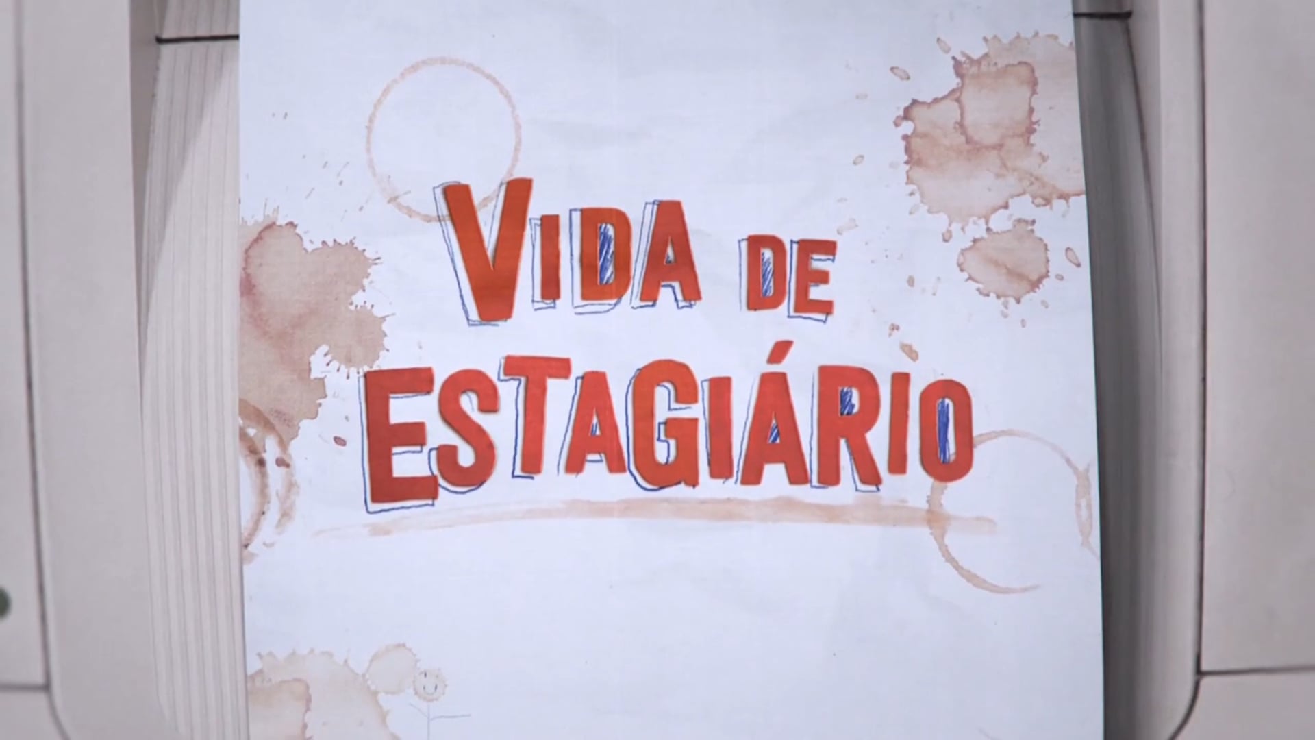 Vida de Estagiário - Série de TV - Warner Channel