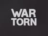 War Torn - Festivals