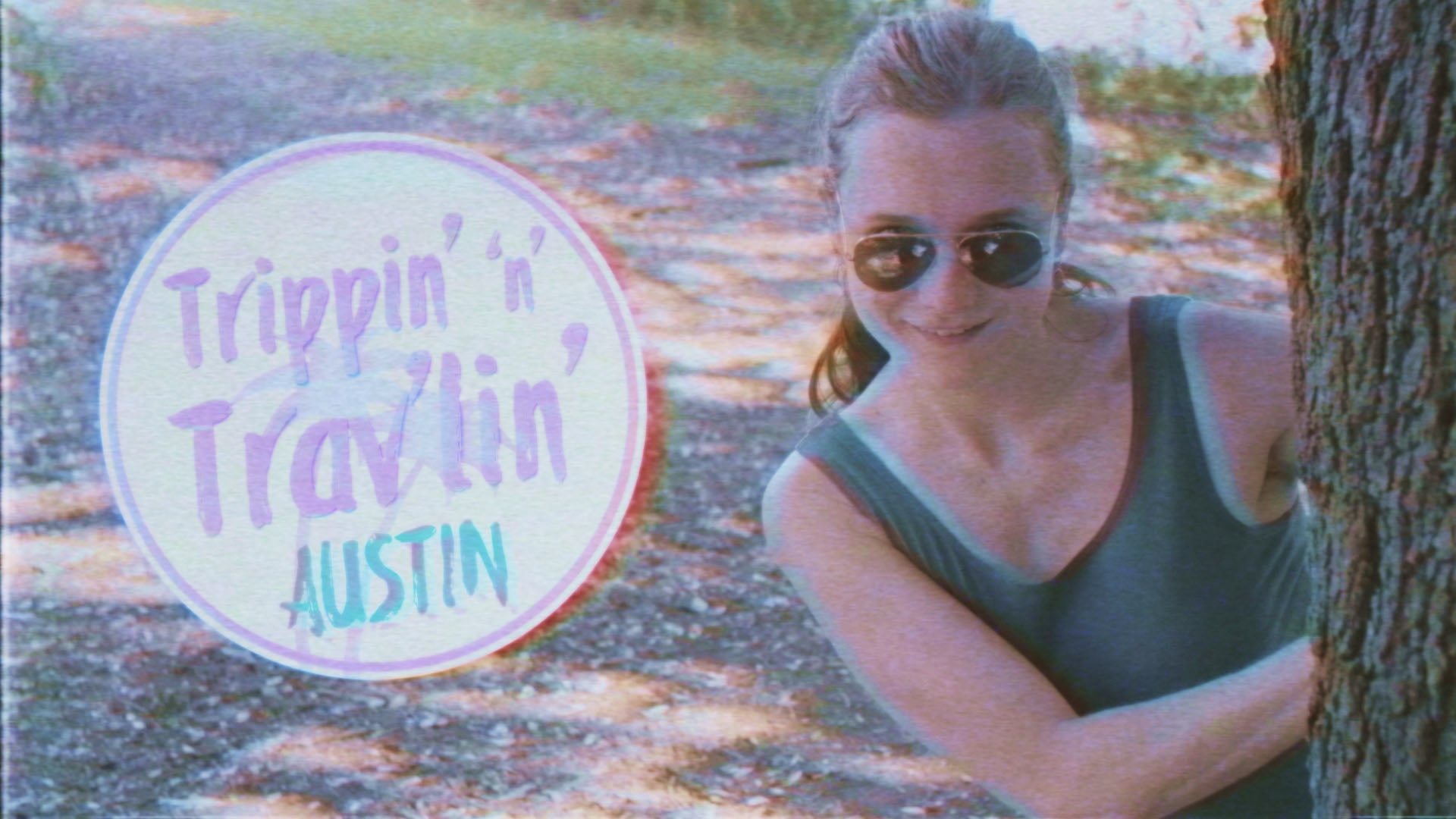 Trippin' 'n' Trav'lin' in Austin