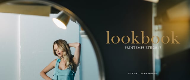 Teaser LOOKBOOK Printemps Été’17