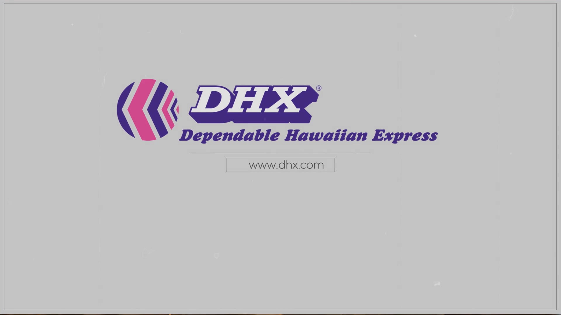 DHX Dependable Hawaiian Express On Vimeo