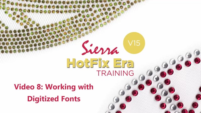 8- Hotfix Era v15 Training -Working with Digitized Fonts