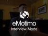 eMotimo Spectrum ST4-102 Interview Mode
