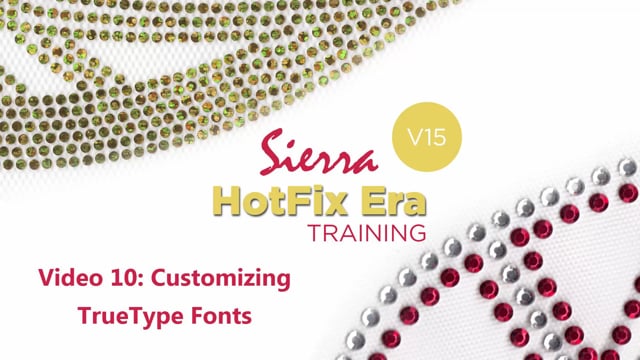 10- Hotfix Era v15 Training - Customizing TrueType Fonts