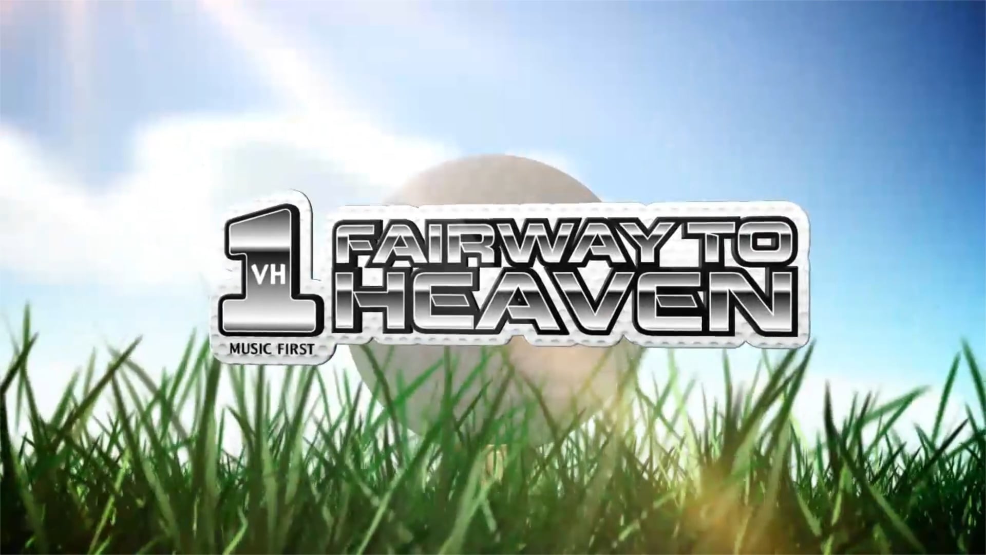 VH1 Fairway to Heaven