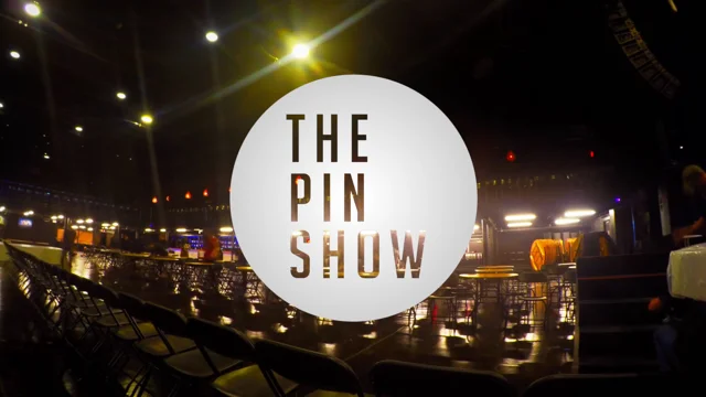 Pin em shows