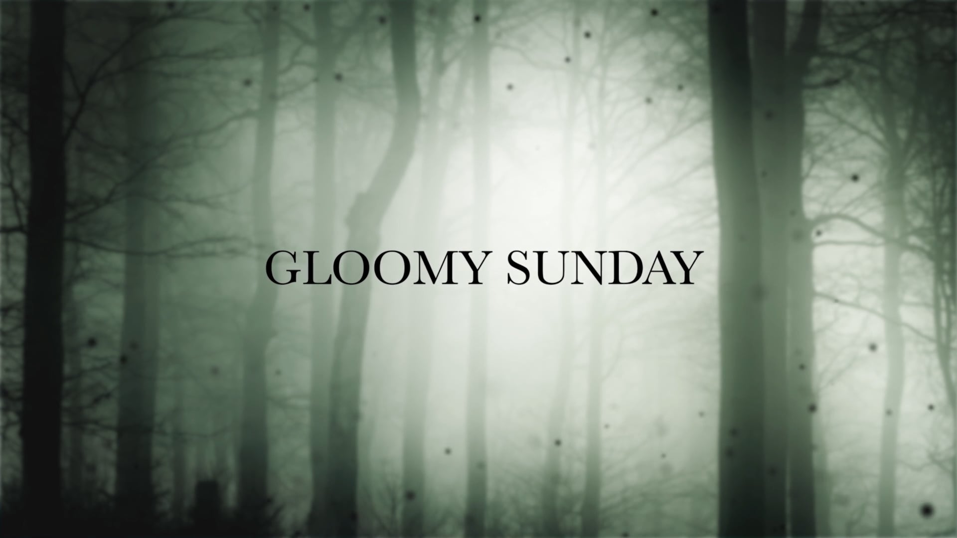 Gloomy Sunday Official Trailer