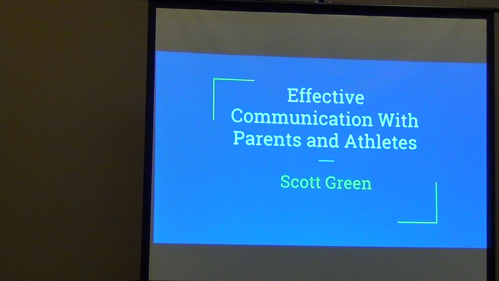 2016 Conference Effective Communication with Parents and Athletes (Scholastic and Women) Greene Part 1