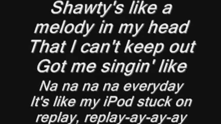 Replay (Shawty's Like a Melody)
