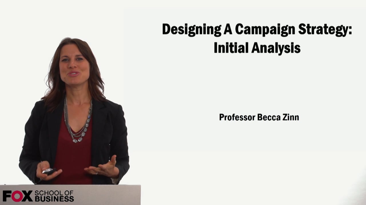 Designing A Campaign Strategy: Initial Analysis