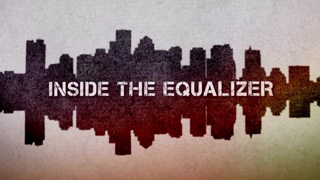 The Equalizer - Inside The Equalizer