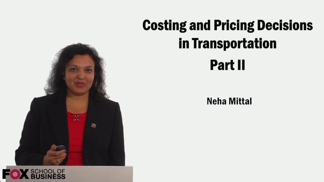 Costing and Pricing Decisions in Transportation Part 2
