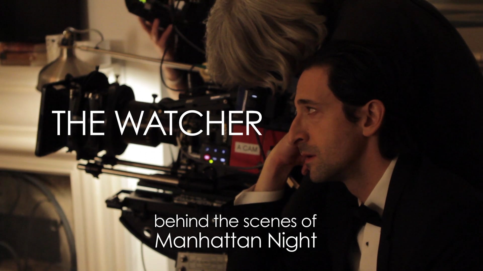 THE WATCHER: Behind the scenes of Manhattan Night