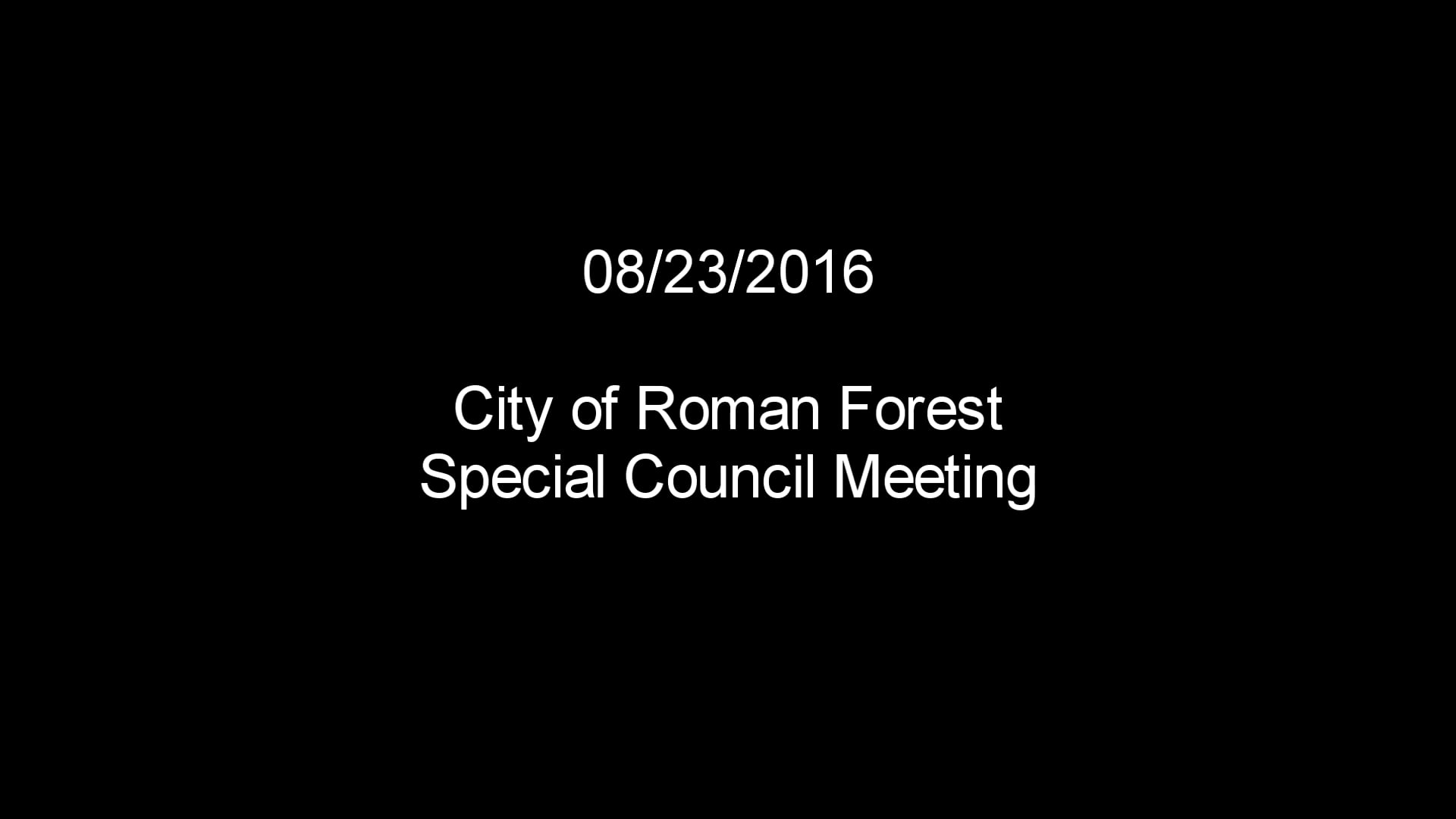 20160823 Roman Forest Special Council Meeting on Vimeo