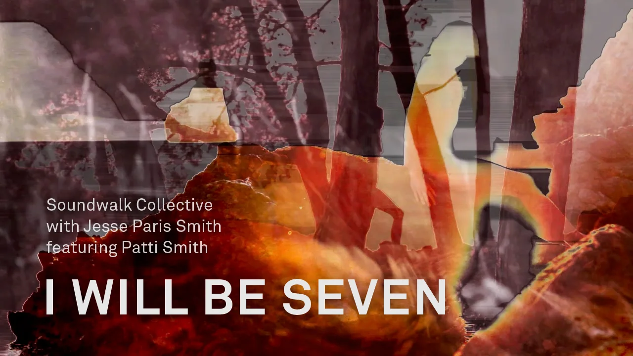 Soundwalk Collective, Jesse Paris Smith feat. Patti Smith