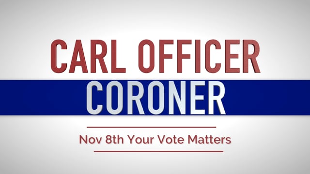 Coroner Campaign