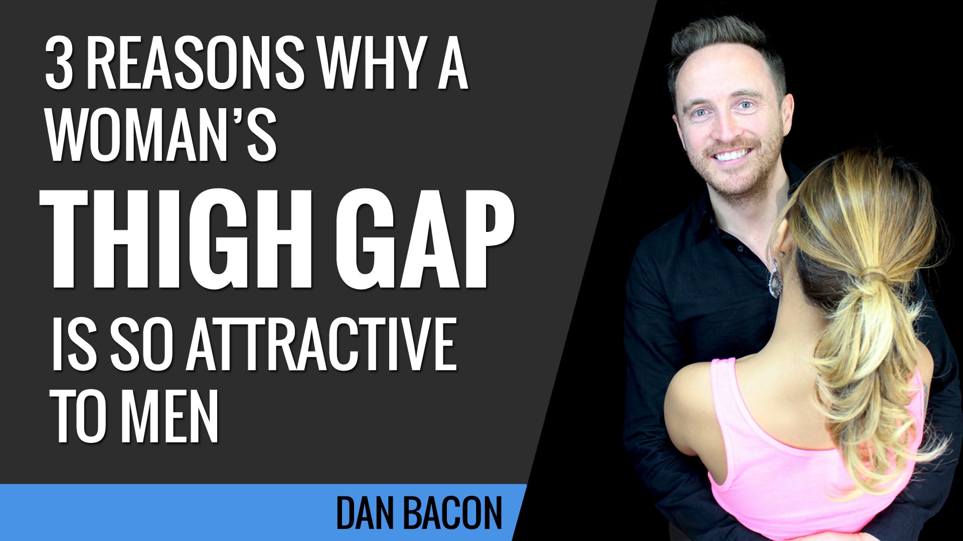 3 Reasons Why Men Are Attracted to a Womans Thigh Gap