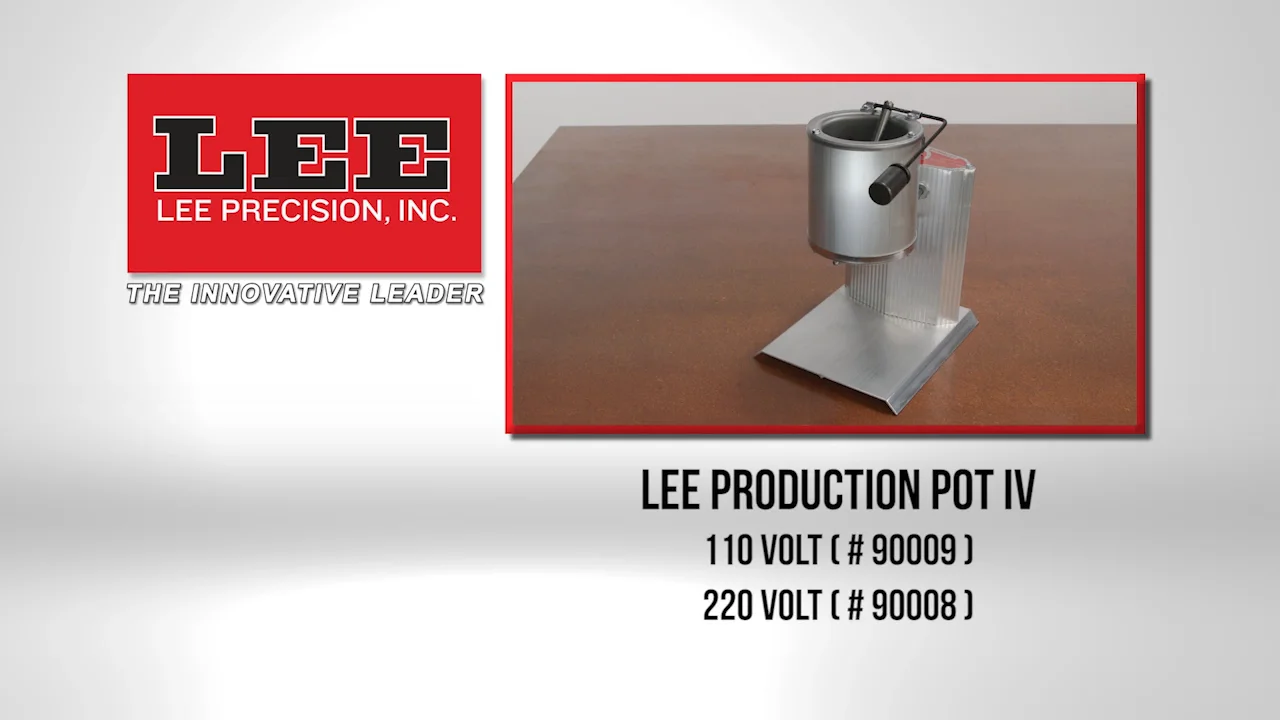 LEE PRODUCTION POT IV - MELTER 110 VOLT - Titan Reloading