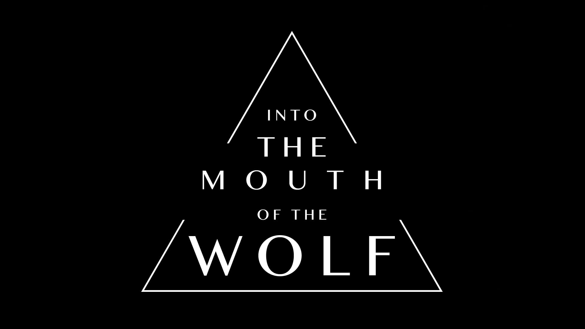 Into the Mouth of the Wolf Teaser on Vimeo