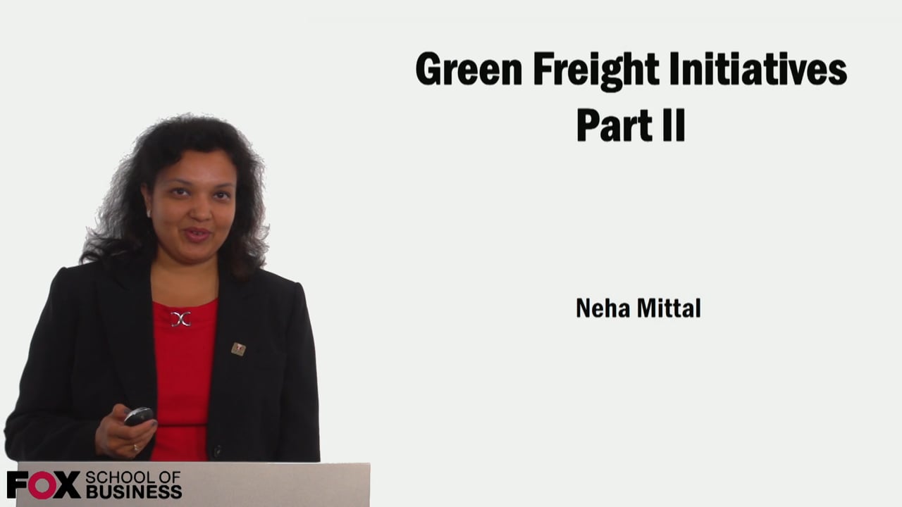 Green Freight Initiatives Part 2