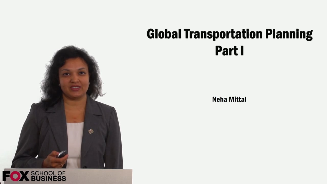 Global Transportation Planning Part 1