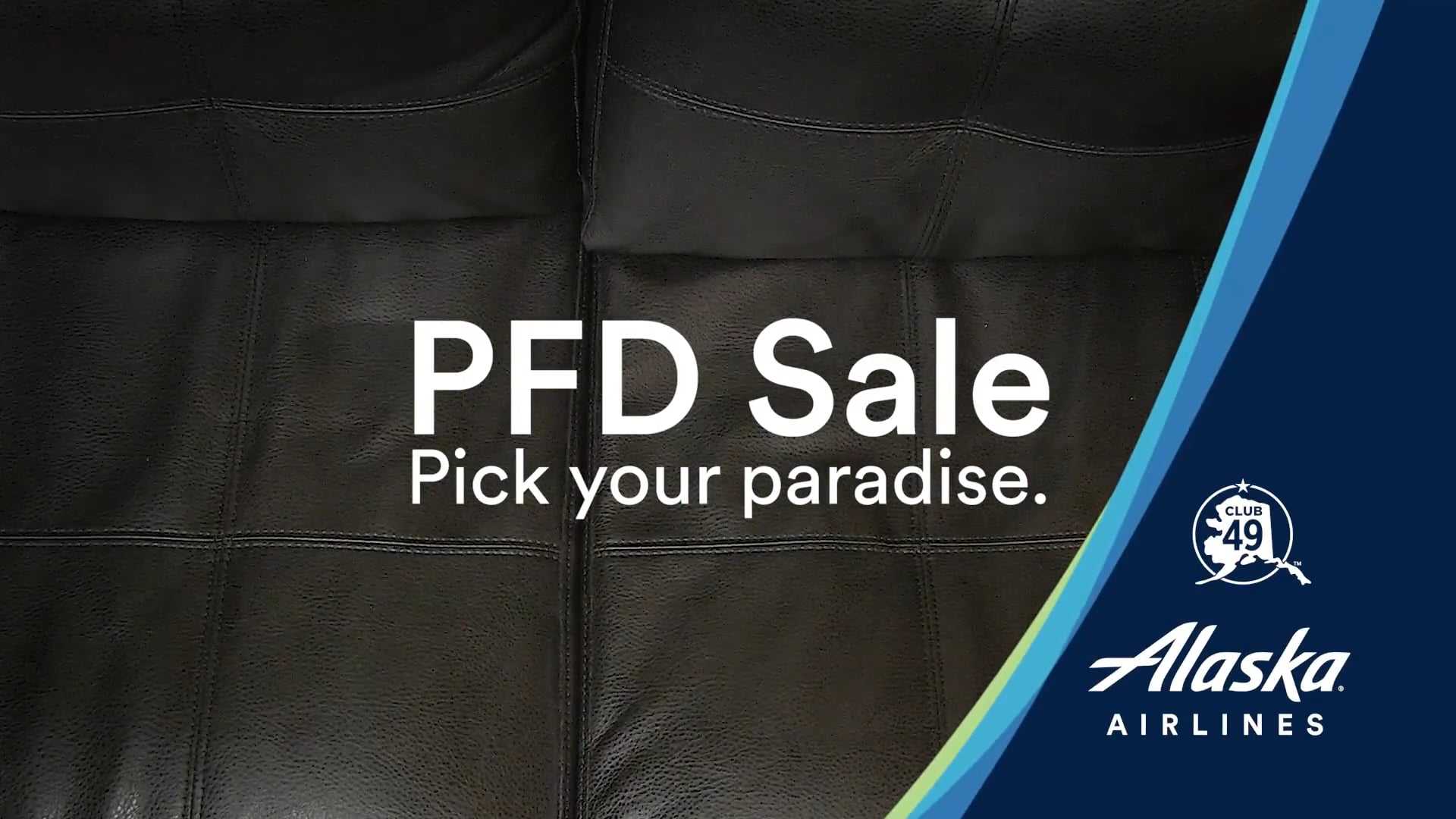 Alaska Airlines PFD Sale Pick Your Paradise on Vimeo