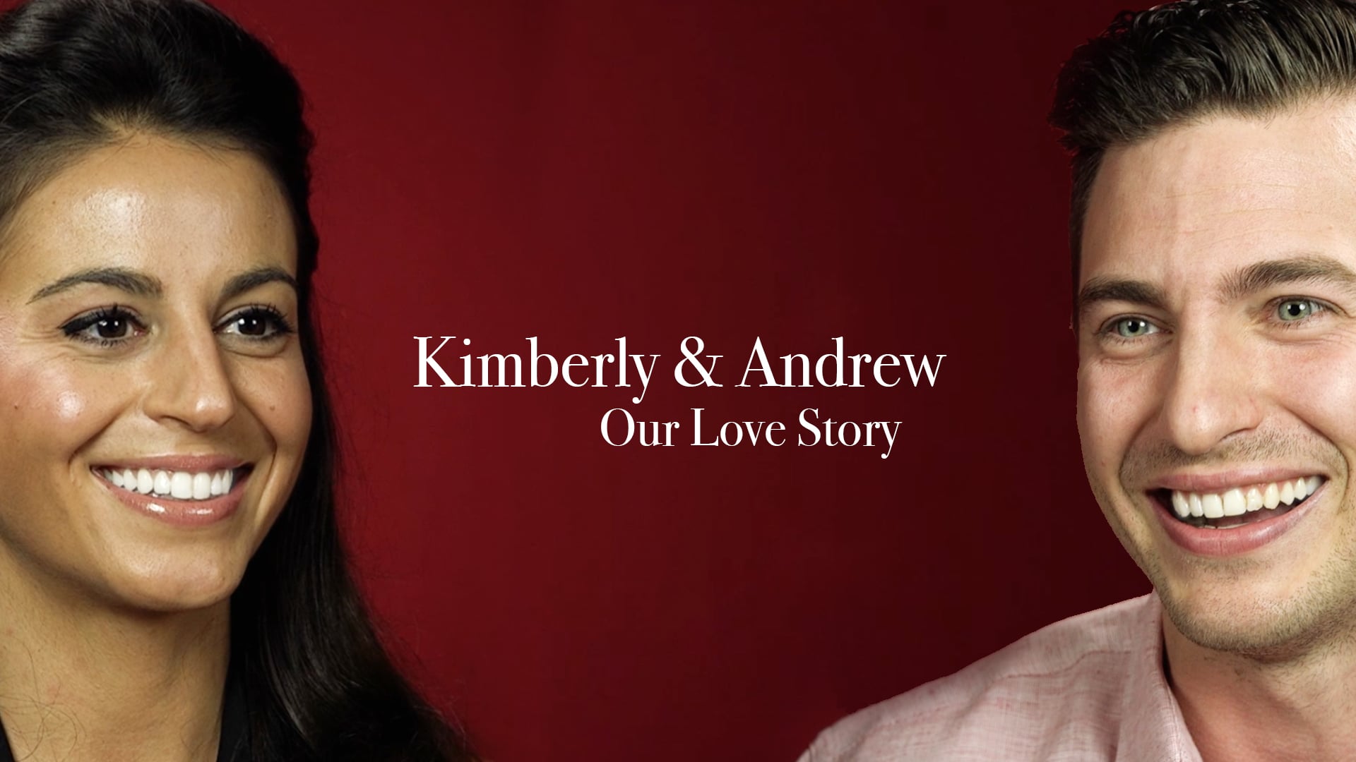 Our Love Story (Kimberly & Andrew)