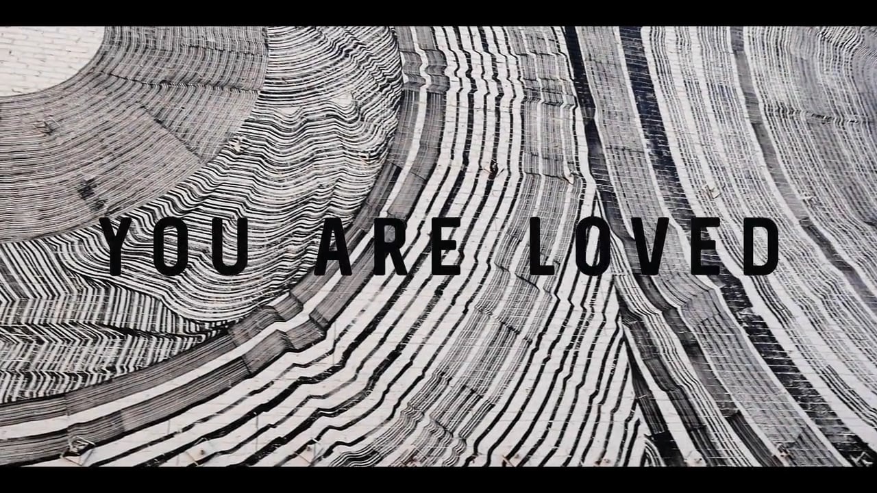 Film still from You Are Loved