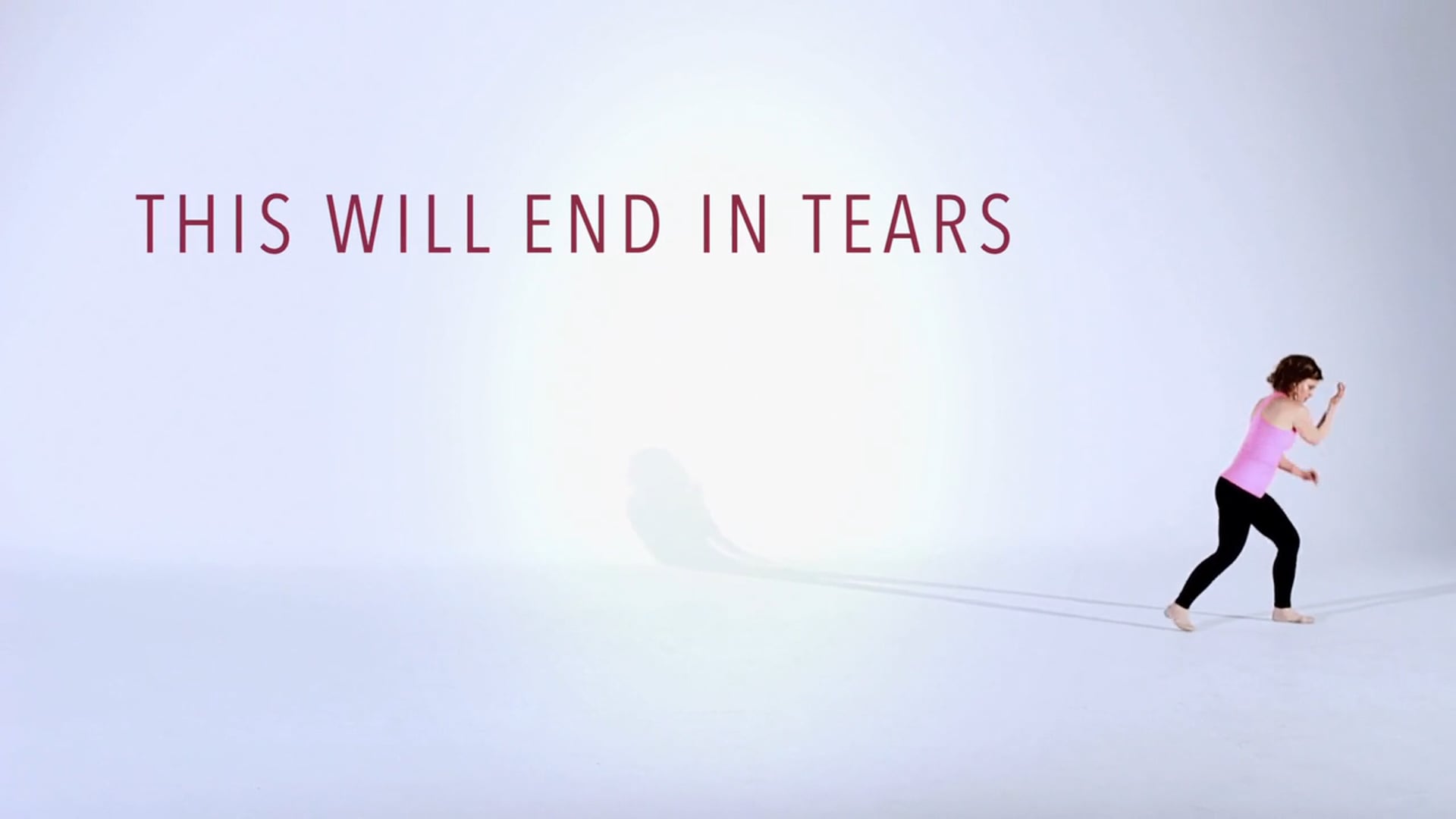 THIS WILL END IN TEARS