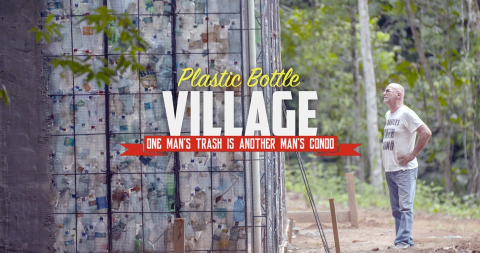 Plastic Bottle Village