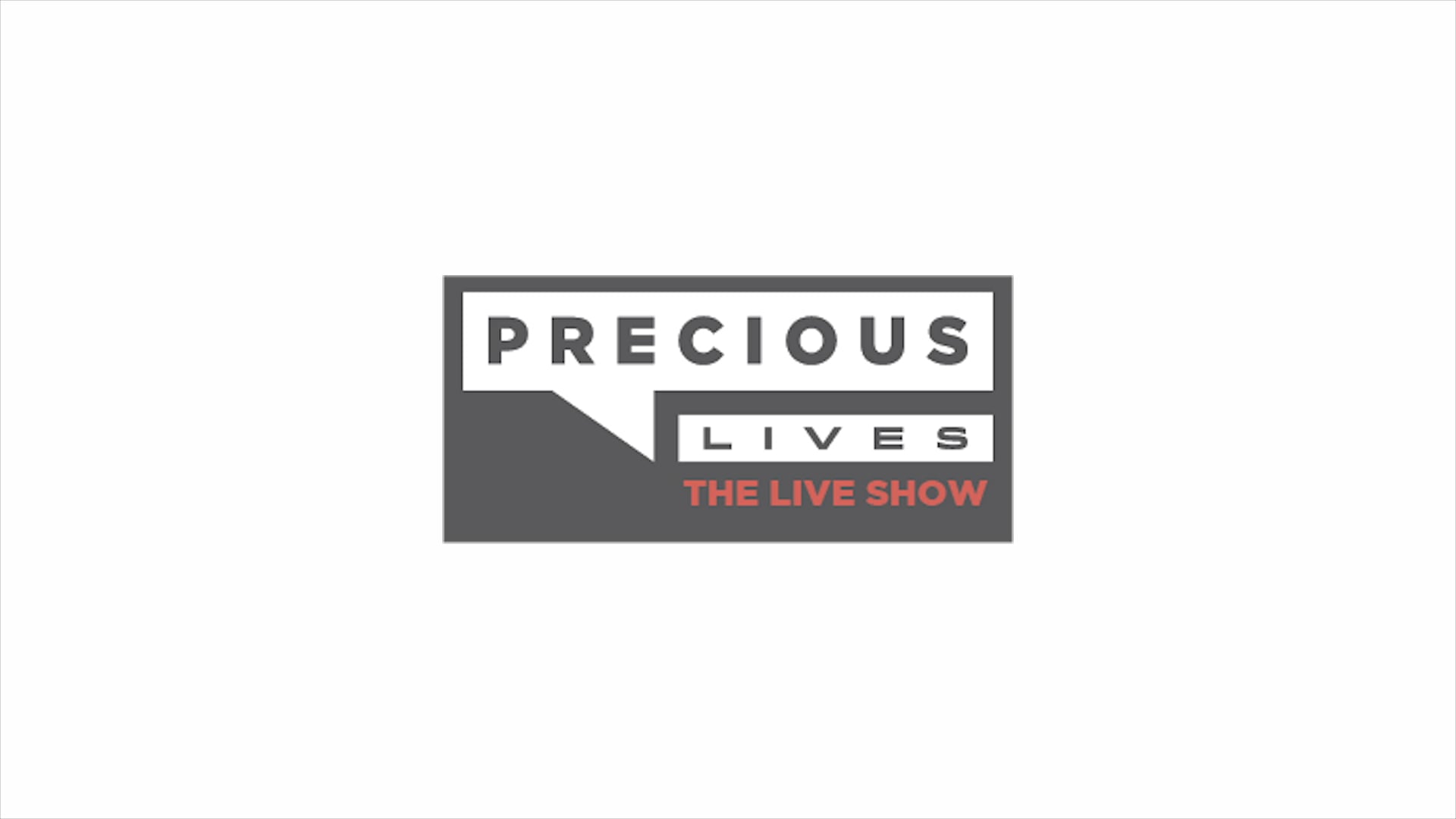 Precious Lives Meaning