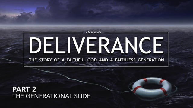 Deliverance - Part 2: The Generational Slide