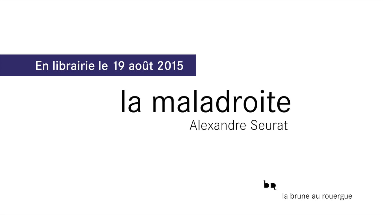 La Maladroite