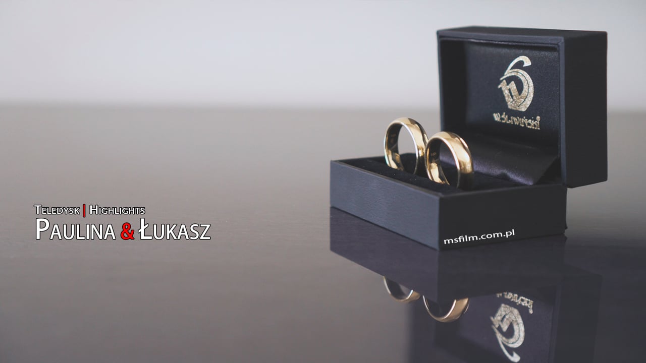 Paulina & Łukasz | Teledysk | MSFilm.com.pl