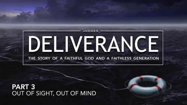 Deliverance - Part 3: Out of Sight, Out of Mind