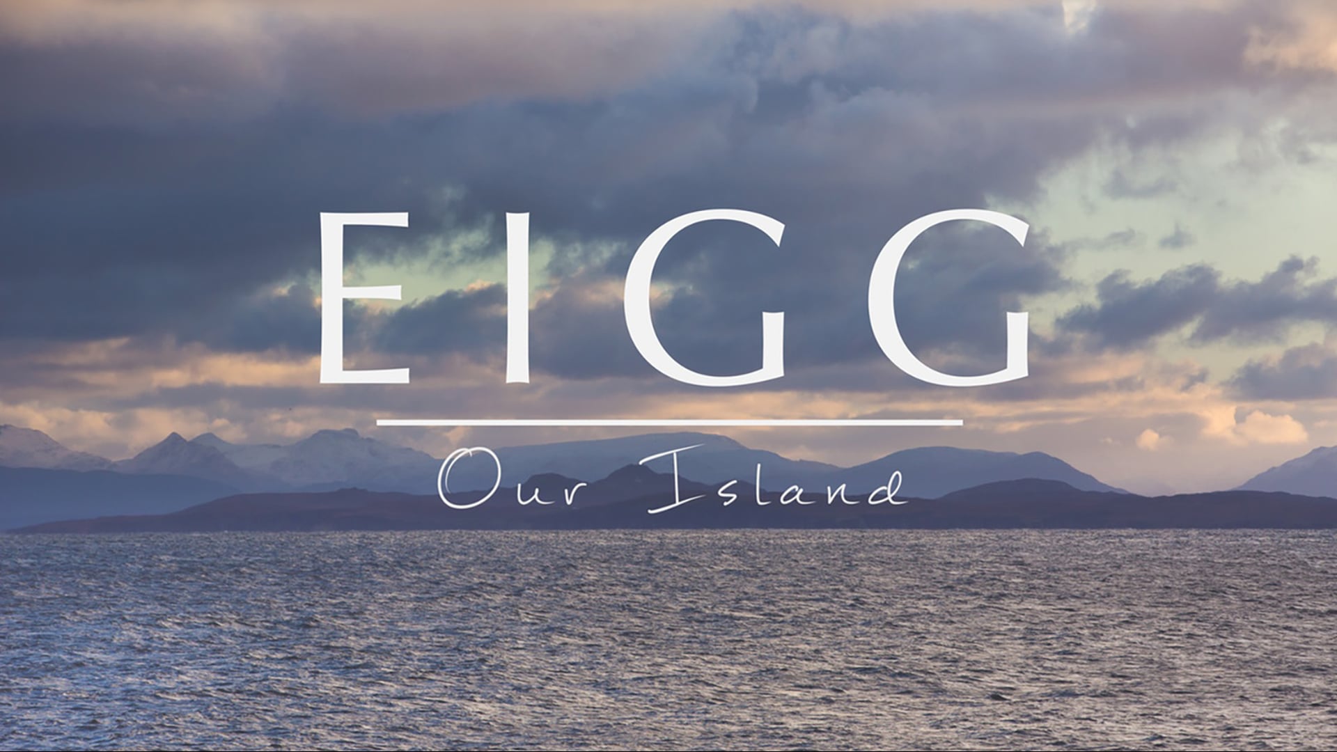Eigg - Our Island