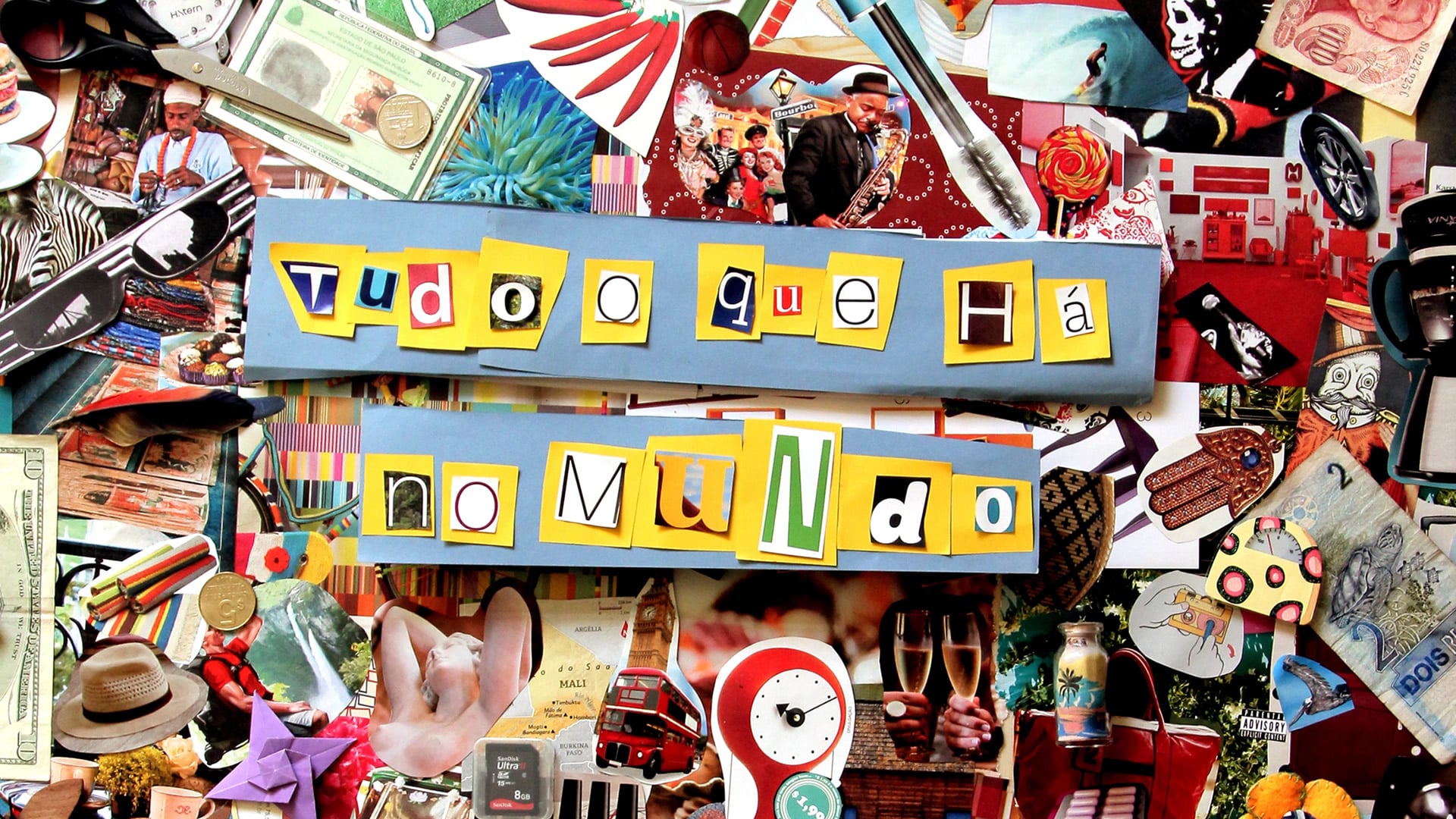 TUDO O QUE HÁ NO MUNDO