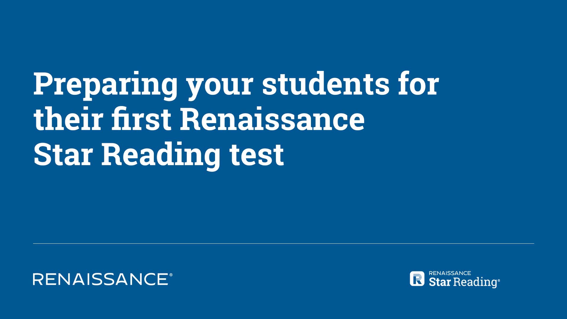Preparing your students for their first renaissance star reading tests