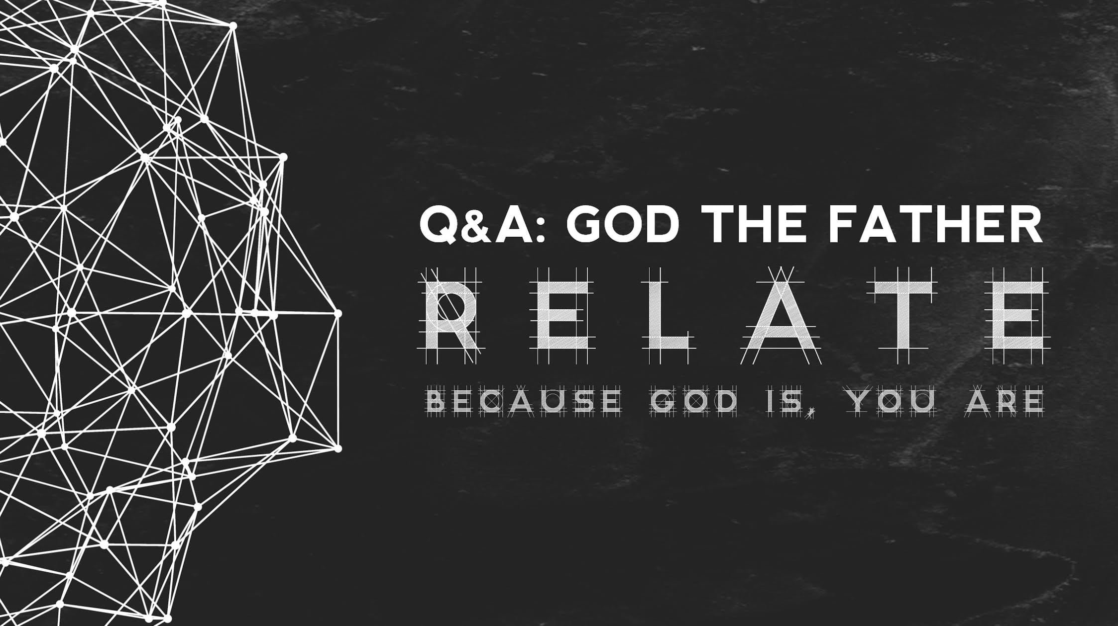 relate-q-a-god-the-father-on-vimeo