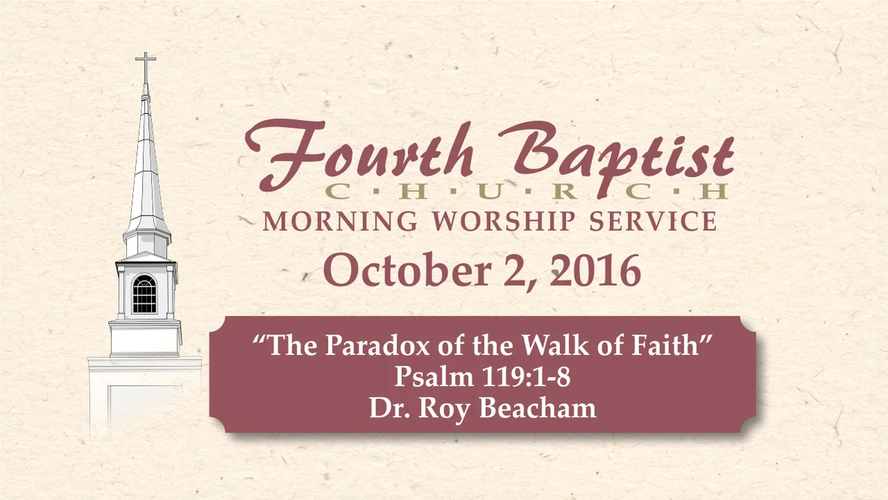 2016 - 10 - 02 Sunday AM Service Fourth Baptist Church on Vimeo