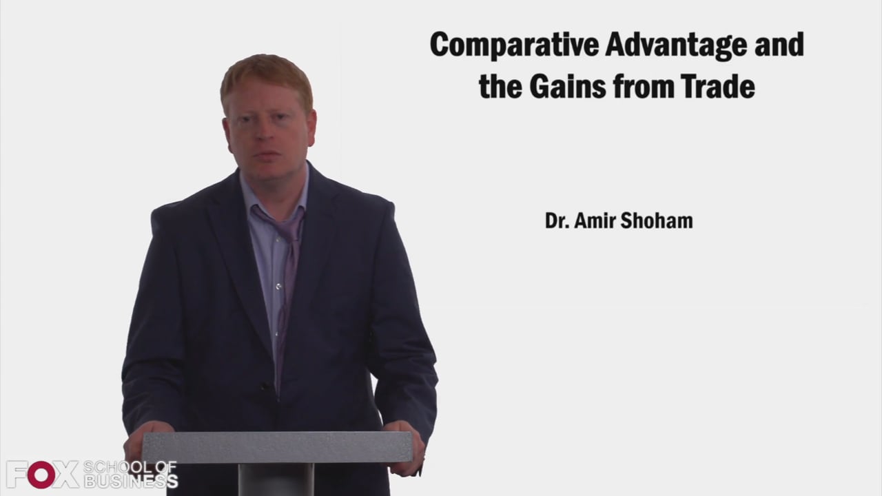 Comparative Advantage and the Gains from Trade